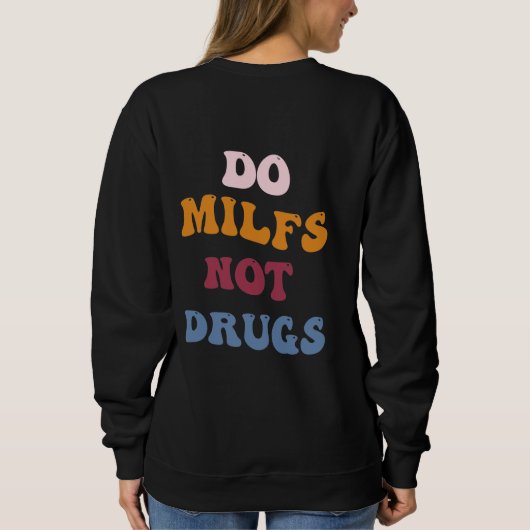 ミルフは薬を飲まない スウェットシャツ (裏面)