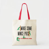 ミンスパイを作れ – 圧力まったく！ トートバッグ (正面)