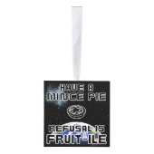 ミンスパイを持っている – 拒否はフルーツイル キューブオーナメント (右)