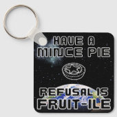 ミンスパイを持っている – 拒否はフルーツイル キーホルダー (正面)