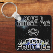 ミンスパイを持っている – 拒否はフルーツイル キーホルダー (正面)
