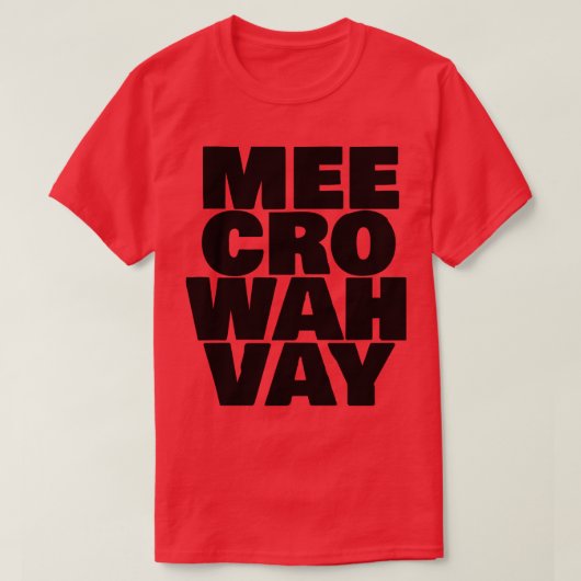 ミークロワヴァイタイポグラフィマイクロ波 Tシャツ (デザイン正面)