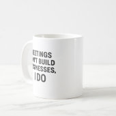 ミーティングはビジネスを構築しない コーヒーマグカップ (正面左)