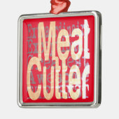 ミートカッター超並外れ メタルオーナメント (左)