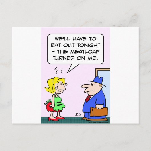 ミートローフが私に向いた ポストカード (正面)