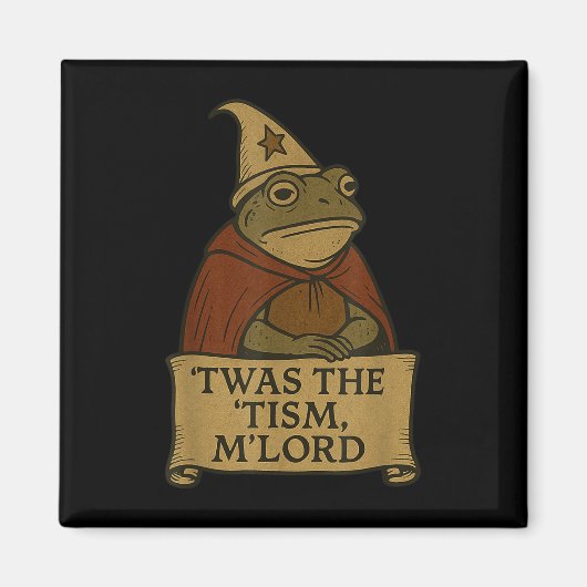 ミームおもしろいティー';トザティズムM'lord T-sh マグネット (正面)