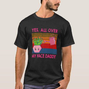ミームおもしろいヴィンテージプラントYesオールオーバー私の顔ダッド Tシャツ