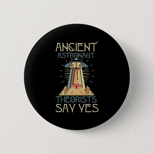 ミームおもしろい古代の宇宙飛行士の快適はYes現物と言う 缶バッジ (正面)
