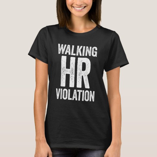 ミームおもしろい歩くHR違反男性女性 Tシャツ (正面)