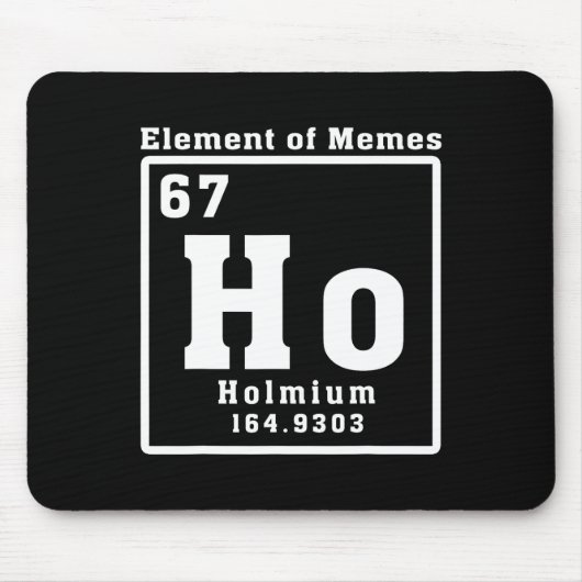 ミームの要素 Ho ホルミウム 67 おもしろ科学 マウスパッド (正面)