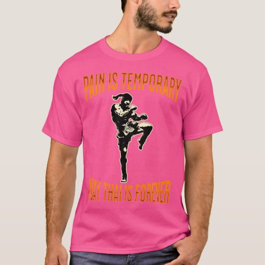 ムエタイの痛みは一時的なムエタイは永遠M Tシャツ (正面)