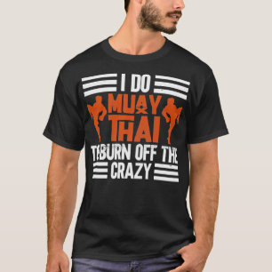 ムエタイの箱を焼き払熱狂するう Tシャツ