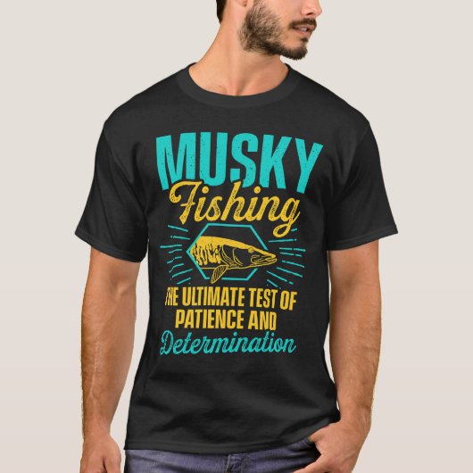 ムスキー魚釣り忍耐の究極のテスト Tシャツ (正面)