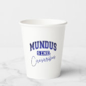 ムンドゥス・サイン・シーザリバス 紙コップ (裏面)