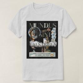 ムンドゥス・シーネ・カエサリブス Tシャツ