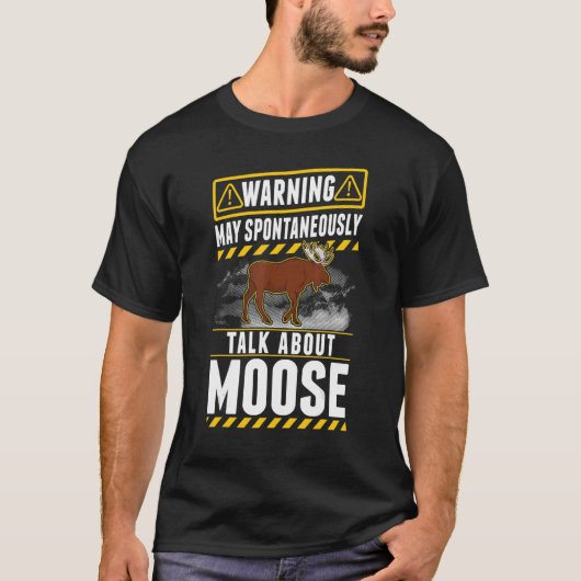 ムースについて自発的に話す可能性がある Tシャツ (正面)