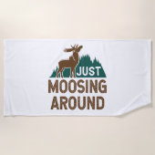 ムース・ジャスト・ムーシングのまわりに ビーチタオル (正面)