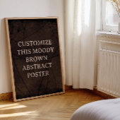 ムーディバックグラウンカスタムドのサインリッチブラウン抽象芸術 ポスター