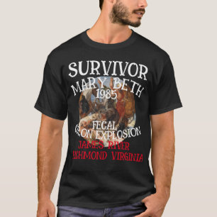 メアリー・ベス 下痢の結腸爆発 バージニア州リンチバーグ Tシャツ