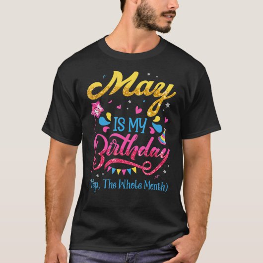 メイは私の誕生日Yes全体の月の誕生日 Tシャツ (正面)