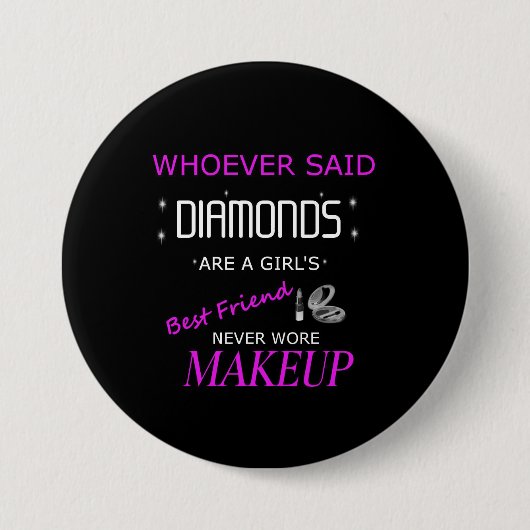 メイクアップは最高の友だち 缶バッジ (正面)