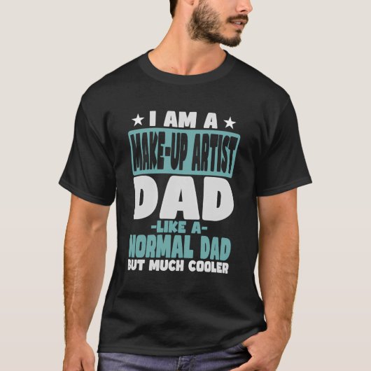 メイクアップアーティストクールのパパ Tシャツ (正面)