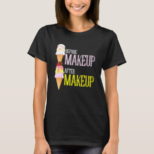 メイクアップアーティストビーフアフターアイスクリーム美しいビューティック Tシャツ
