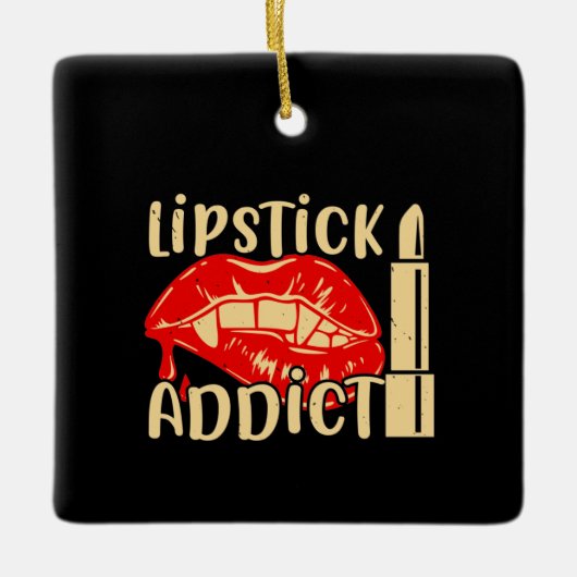 メイクアップ – Lipstick Addict セラミックオーナメント (正面)