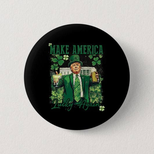 メイクアメリカラッキー再おもしろい度トランプSt patricksD 缶バッジ (正面)
