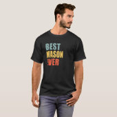 メイスン最高の・エバー・メイソン Tシャツ (正面フル)