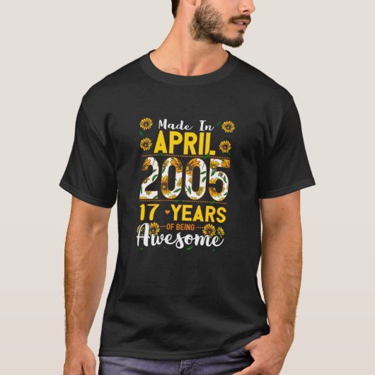 メイドイン2005年4月17歳17誕生日機器 Tシャツ (正面)