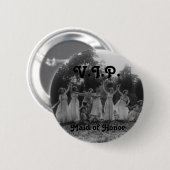 メイド・オブ・オーナー（花嫁付き添い人）のバチェロレッテの眼識 缶バッジ (正面&裏面)