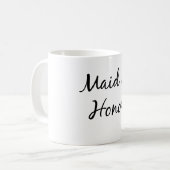 メイド・オブ・オーナー(花嫁付き添い人)のマグ コーヒーマグカップ (正面左)