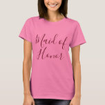 メイド・オブ・オーナー(花嫁付き添い人)ピンク Tシャツ<br><div class="desc">あなたのメイド・オブ・オーナー(花嫁付き添い人)のための美しいTシャツ,このピンクのTシャツはバーガンディ書文字の"メイド・オブ・オーナー(花嫁付き添い人)"を魅力的特徴とする。今日はメイド・オブ・オーナー(花嫁付き添い人)シャツを買え!</div>