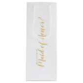 メイド・オブ・オーナー（花嫁付き添い人）提案モダンスクリプト金ゴールド ワインギフトバッグ (正面)