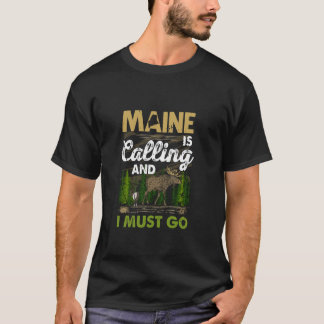 メインが電話してきて、私はバケーションムーおもしろいスに行かなければならない Tシャツ