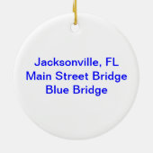 メイン・ストリート橋ジャクソンビルFL セラミックオーナメント (裏面)