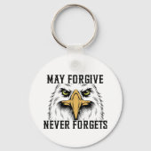 メイ許す、決してイーグル忘れキーチェーン キーホルダー (正面)