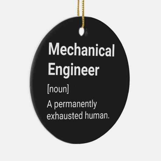 メカニカルエンジニアおもしろいのユーモア定義 セラミックオーナメント (右)
