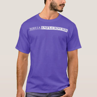 メガインフルエンサー Tシャツ