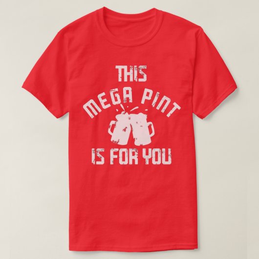 メガピントビール飲み 大アルコール愛好家 面白い Tシャツ (デザイン正面)
