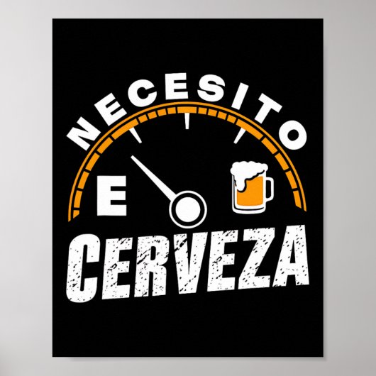 メキシおもしろいコのビールNecesito Cerveza I Need Beer In ポスター (正面)
