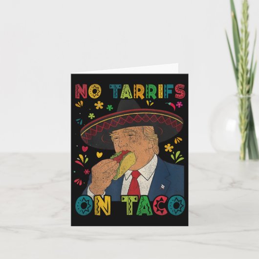 メキシおもしろいコCinco De Mayo Trump No Tarrifs On Ta カード (正面)