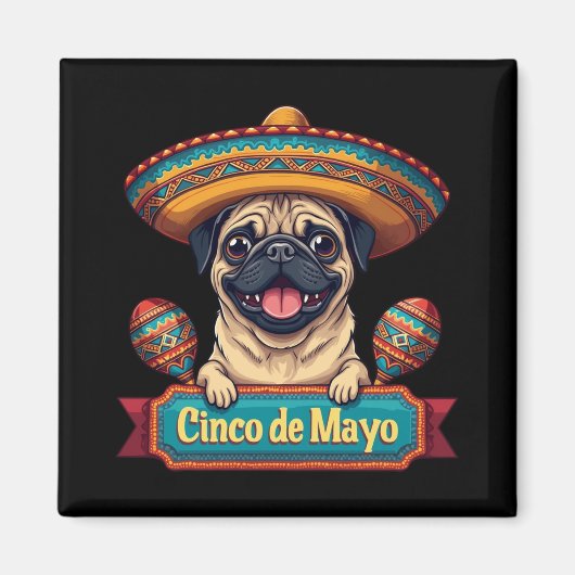 メキシカンパグ犬ソンブレロCinco De Mayo マグネット (正面)