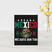 メキシコおもしろい人の共感親愛メキシコ私たちも彼を嫌う カード (黄色い花)