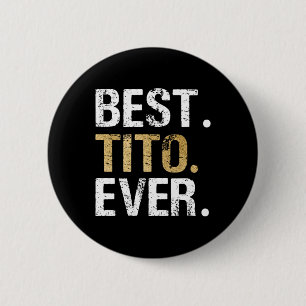 メキシコのおじいちゃんへのスペインのTito Ever Gift 缶バッジ