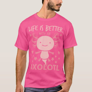 メキシコのサンショウウオは生活が良い Tシャツ