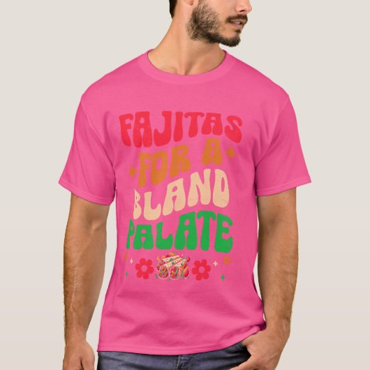 メキシコのファジタおもしろい恋人フードプライドグルメファジット Tシャツ (正面)