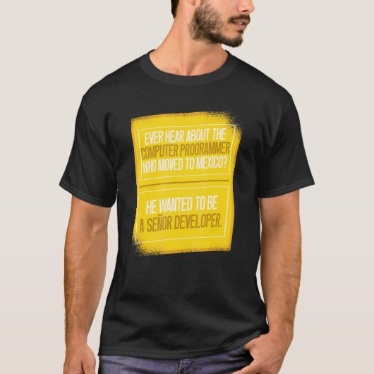 メキシコのプログラマジョークのプログラミング Tシャツ (正面)