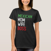 メキシコのママ妻ボスCEO中小企業所有者Bes Tシャツ (正面)